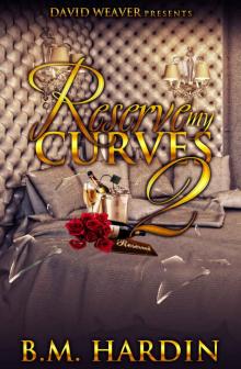 Reserve My Curves 2: He Still Belongs to Me Read online