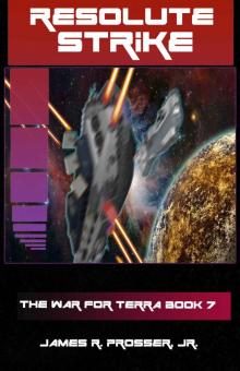 Resolute Strike (The War for Terra Book 7) Read online