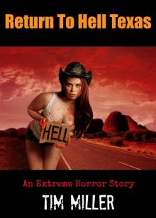 Return to Hell Texas Read online