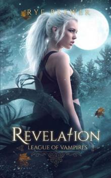 Revelation (League of Vampires Book 5)