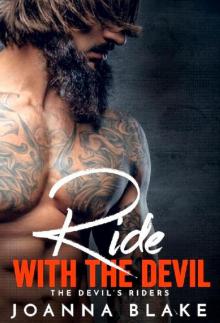 Ride With The Devil (The Devil's Riders Book 2) Read online