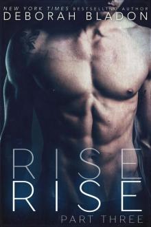 RISE - Part Three (The RISE Series Book 3) Read online