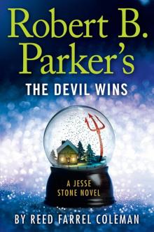 Robert B. Parker's The Devil Wins Read online