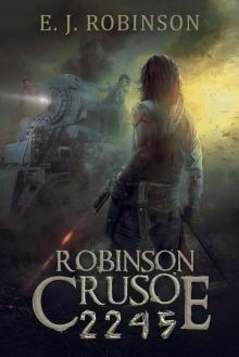 Robinson Crusoe 2245: (Book 2) Read online