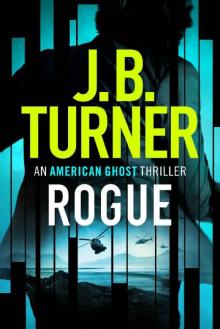 Rogue (An American Ghost Thriller Book 1) Read online