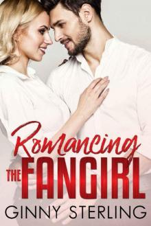 Romancing the Fangirl Read online