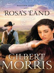 Rosa's Land: Western Justice - book 1 Read online