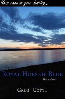 Royal Hues of Blue: Book One Read online