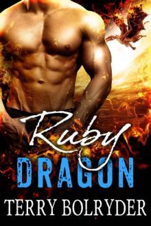 Ruby Dragon (Awakened Dragons Book 3) Read online