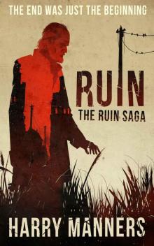 Ruin (The Ruin Saga Book 1) Read online