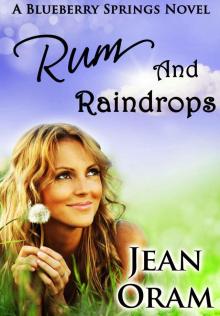 Rum and Raindrops: A Blueberry Springs Chick Lit Contemporary Romance Read online