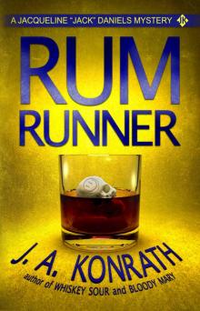 Rum Runner - A Thriller (Jacqueline Jack Daniels Mysteries Book 9)