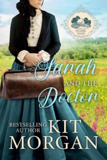 Sarah and the Doctor (Prairie Tales Book 1) Read online