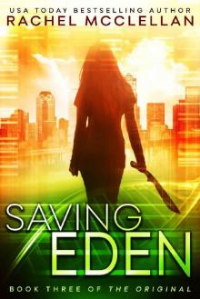 Saving Eden (Original Series book 3) Read online