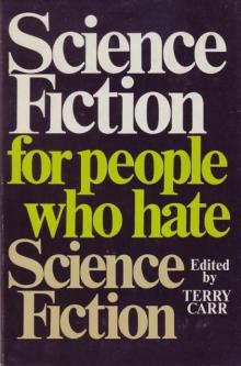 Science Fiction for People Who Hate Science Fiction Read online