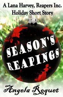 Season's Reapings (A Lana Harvey, Reapers Inc. Holiday Short Story)
