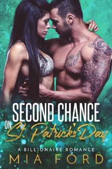 Second Chance on St. Patrick's Day: A Billionaire Romance Read online