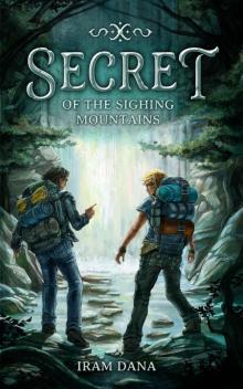 Secret Of the Sighing Mountains (The Quest Trilogy) Read online
