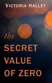 Secret Value of Zero, The Read online