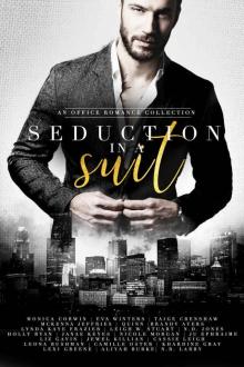 Seduction in a Suit: An Office Romance Collection Read online