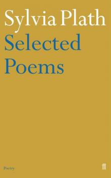 Selected Poems of Sylvia Plath Read online
