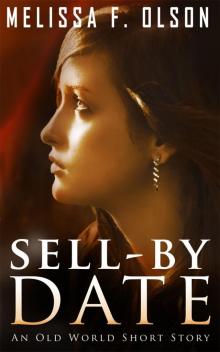 Sell-By Date: An Old World Short Story (A Scarlett Bernard Novel) Read online