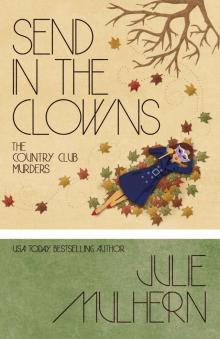 Send in the Clowns (The Country Club Murders Book 4) Read online