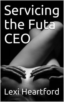 Servicing the Futa CEO Read online
