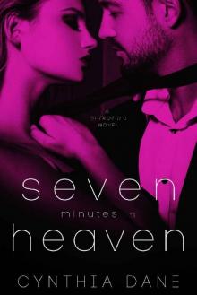 Seven Minutes In Heaven: A Standalone Billionaire Romance (Betrothed Book 2) Read online