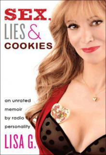 Sex, Lies, and Cookies: An Unrated Memoir