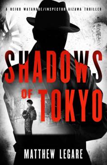 Shadows of Tokyo (Reiko Watanabe / Inspector Aizawa Book 1) Read online