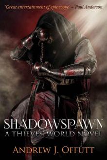 Shadowspawn (Thieves' World Book 4) Read online