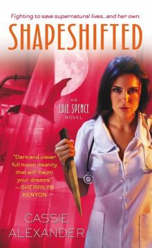 Shapeshifted (An Edie Spence Novel)