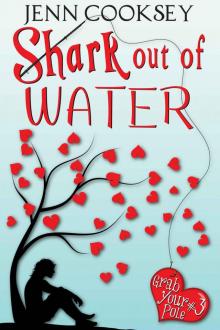 Shark Out of Water (Grab Your Pole, #3) Read online