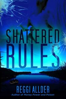 Shattered Rules