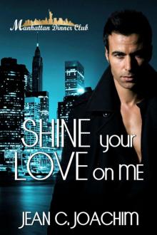 Shine Your Love on Me Read online