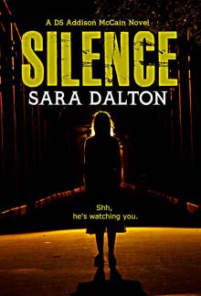 SILENCE (DS Addison McCain Series Book 1) Read online