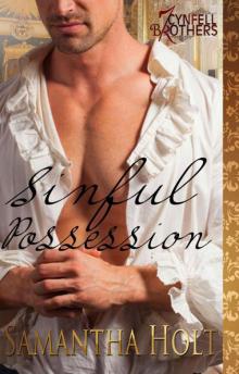 Sinful Possession (Cynfell Brothers Book 5) Read online