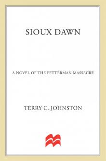 Sioux Dawn, The Fetterman Massacre, 1866 Read online