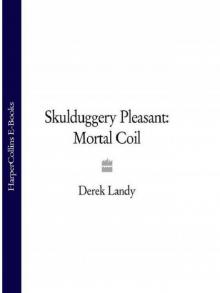 Skulduggery Pleasant: Mortal Cole Read online