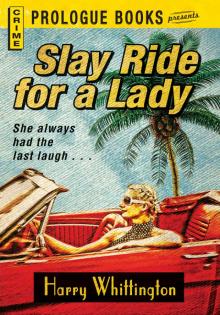 Slay Ride for a Lady Read online