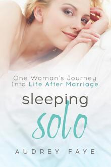 Sleeping Solo: One Woman's Journey into Life after Marriage