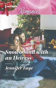 Snowbound with an Heiress Read online