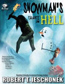 Snowman's Chance in Hell Read online