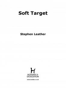 Soft Target: The Second Spider Shepherd Thriller (A Dan Shepherd Mystery) Read online