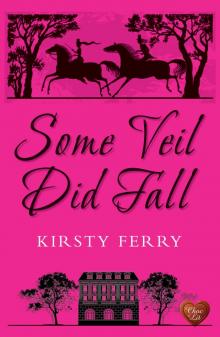 Some Veil Did Fall Read online