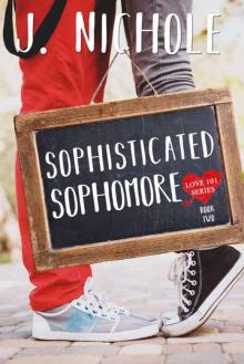 Sophisticated Sophomore (Love 101 #2) Read online