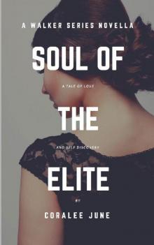 Soul of the Elite_A Walker Series Novella Read online