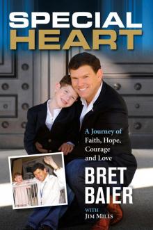 Special Heart: A Journey of Faith, Hope, Courage and Love Read online