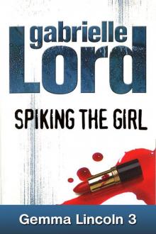 Spiking the Girl Read online